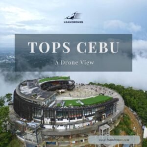 Tops Cebu: A Drone View